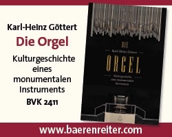 Anzeige Bärenreiter: Karl-Heinz Göttert, Die Orgel – Kulturgeschichte eines monumentalen Instruments, BVK 2411